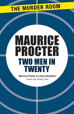 Two Men in Twenty - Procter, Maurice