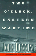 Two O'Clock, Eastern Wartime - Dunning, John