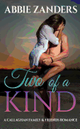 Two of a Kind: A Callaghan Family & Friends Romance
