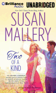 Two of a Kind - Mallery, Susan, and Eby, Tanya (Read by)