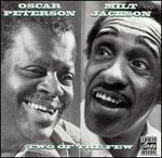 Two of the Few - Oscar Peterson / Milt Jackson