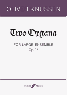Two Organa, Op. 27: For Large Ensemble, Study Score