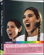 Two Orphan Vampires [Blu-ray]