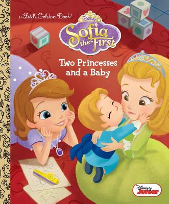 Two Princesses and a Baby (Disney Junior: Sofia the First) - Posner-Sanchez, Andrea
