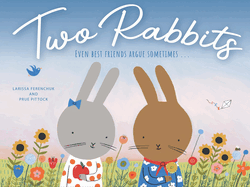 Two Rabbits: Even best friends argue sometimes ...