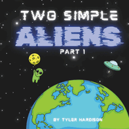 Two Simple Aliens: Part 1