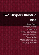 Two Slippers Under a Bed