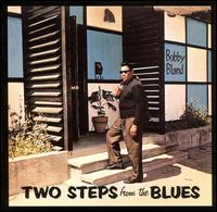 Two Steps from the Blues [Bonus Tracks] - Bobby Bland
