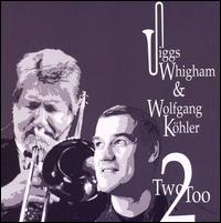 Two-Too - Jiggs Whigham/Wolfgang Khler