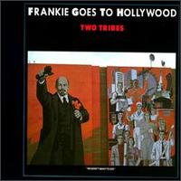 Two Tribes [#1] - Frankie Goes To Hollywood