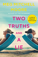 Two Truths And A Lie [Large Print]