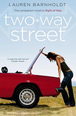 Two-Way Street - Barnholdt, Lauren