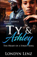 Ty & Ashley: The Heart of a Street King