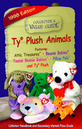 Ty Plush Animals: Collector's Value Guide: Secondary Market Price Guide and Collector Handbook - Collectors' Publishing Co, Inc Sta, and Mahony, Jeff (Editor)