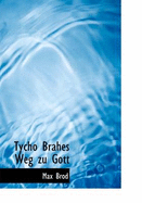 Tycho Brahes Weg Zu Gott