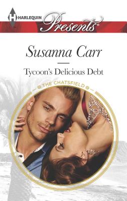 Tycoon's Delicious Debt - Carr, Susanna