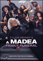 Tyler Perry's A Madea Family Funeral - Tyler Perry