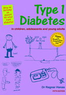 Type 1 Diabetes in Children Adolescents - Hanas, Ragnar, M.D.