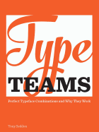 Type Teams: The Principles Behind Perfect Type Face Combinations