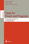 Types for Proofs and Programs: International Workshop, Types 2003, Torino, Italy, April 30 - May 4, 2003, Revised Selected Papers