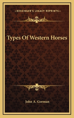 Types of Western Horses - Gorman, John A