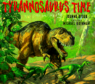 Tyrannosaurus Time