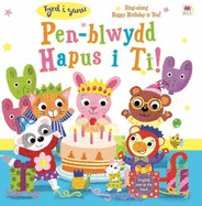 Tyrd i Ganu: Pen-Blwydd Hapus i Ti! / Sing-A-Long: Happy Birthday to You!