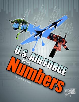 U.S. Air Force by the Numbers - Simons, Lisa M Bolt