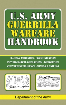 U.S. Army Guerrilla Warfare Handbook - U S Department of the Army
