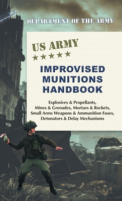 U.S. Army Improvised Munitions Handbook - Army