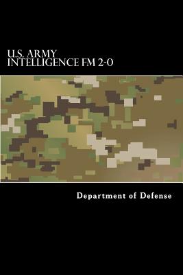 U.S. Army Intelligence FM 2-0 - Anderson, Taylor, and Department of Defense
