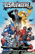 U.S.Avengers, Volume 1: American Intelligence Mechanics
