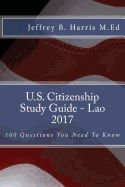 U.S. Citizenship Study Guide - Lao: 100 Questions You Need to Know