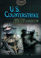 U.S. Counterstrike: American Counterterrorism - Katz, Samuel M