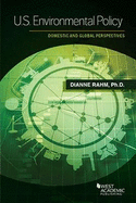 U.S. Environmental Policy: Domestic and Global Perspectives
