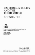 U.S. foreign policy and the Third World : agenda 1982