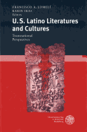 U.S. Latino Literatures and Cultures: Transnational Perspectives