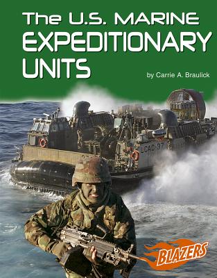 U.S. Marine Expeditionary Units - Braulick, Carrie A