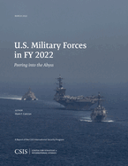 U.S. Military Forces in Fy 2022: Peering Into the Abyss