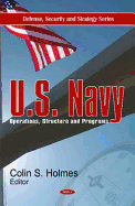 U.S. Navy: Operations, Structure & Programs