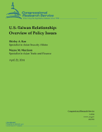 U.S.-Taiwan Relationship: Overview of Policy Issues