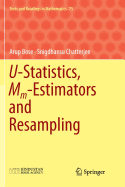 U-Statistics, MM-Estimators and Resampling