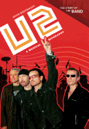 U2: A Musical Biography