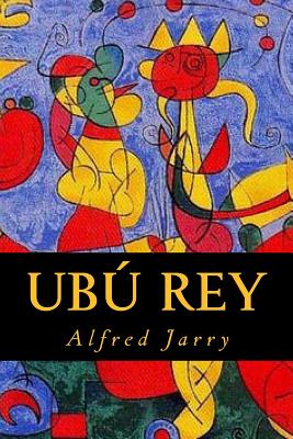 Ub Rey - Editorial, Tao (Editor), and Jarry, Alfred