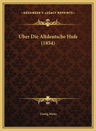 Uber Die Altdeutsche Hufe (1854)