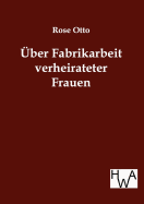 Uber Fabrikarbeit Verheirateter Frauen