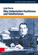 Uber Italienischen Faschismus Und Totalitarismus