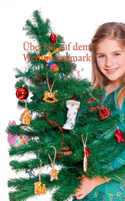 Uberfall Auf Dem Weihnachtsmarkt - Bote, Ren?