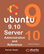 Ubuntu 9.10 Server: Administration and Reference