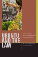 uBuntu and the Law: African Ideals and Postapartheid Jurisprudence